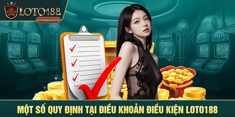 Cập nhật điều kiện và điều khoản của Loto188