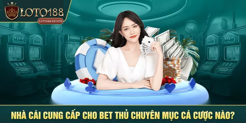 Thương Hiệu Loto188: Nhà Cái Đẳng Cấp Châu Á 2026 4 Tổng hợp top điểm mạnh nổi bật